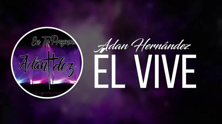 Cristo Vive, Resucit, Aleluya (Adn Hernandez) #ENT...
