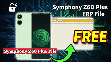 How to Symphony Z60 Plus Frp Bypass Free File | Z60 Plus Free Flash File | Z60 Plus Frp Remove 100%