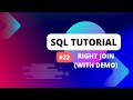 SQL Tutorial #22 RIGHT JOIN in SQL (with demonstration)