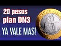 Moneda $20 pesos plan DN3 E su precio actual!