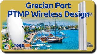 Grecian Port PTMP Wireless Design