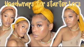 4 Easy HeadWrap Style for Starter Loc phase