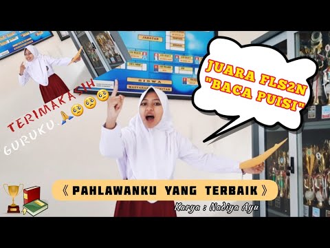 Wow! Juara Baca Puisi "PAHLAWANKU YANG TERBAIK" Karya Nadiya Ayu | Shaafira Yasmin | Ngluwar