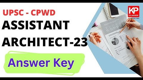 UPSC - CPWD Assistant Architect 2023 Preliminary Answer Ket by KP Classes  #UPSC #CPWD