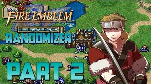 Lets Play FE4 Randomized Part 2 "Pursuit Myrmidons"