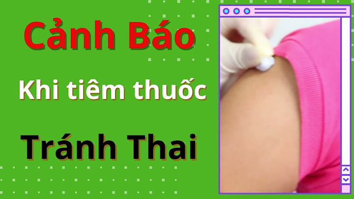 Tiêm thuốc tránh thai hết bao nhiêu tiền năm 2024