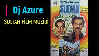 Sultan Film Müziği - Türkan şoray ( DJ Azure prod.) Resimi
