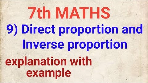 7th maths Direct Proportion and Inverse Proportion # 7th maths chapter 9 # class 7 maths