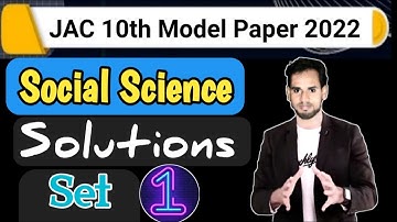 jac board class 10 social science set 1solutions | social science set 1