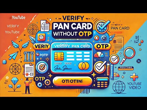 Verify PAN Without OTP II Easy & Fast Guide