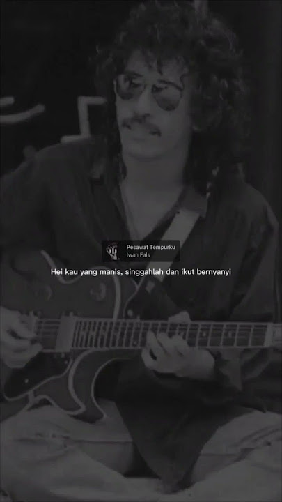 #storywa Iwan Fals - Pesawat Tempurku #shorts #reels #iwanfals