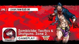 Zombicide: Tactics & Shotguns Walkthrough HD (iOS & Android) Zone 2. screenshot 4