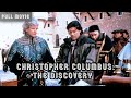 Christopher columbus the discovery  english full movie  adventure biography drama