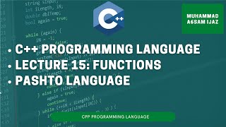 C++ Programming Language | Lecture 15 | C++ Functions | CSE | Pashto Language