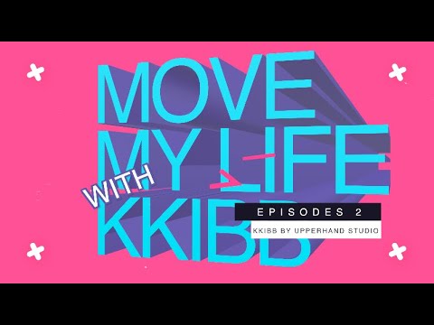 Move My Life With KKIBB EP 2