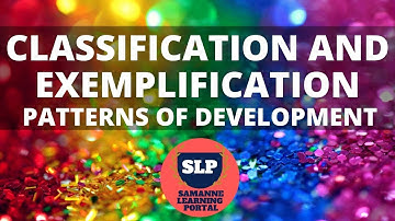 Classification and Exemplification Paragraph  Patterns of Development
