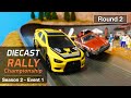 Diecast Rally Championship (Event 1 Round 2) DRC Car Racing