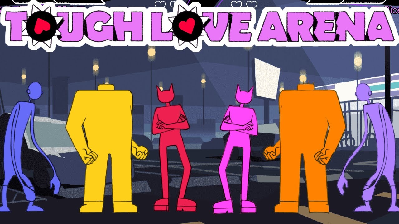 You Should Play Tough Love Arena YouTube
