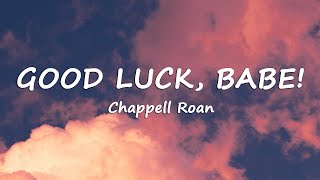 Chappell Roan - Good Luck, Babe! (Lyrics) by Petrichor 10 views 1 day ago 23 minutes