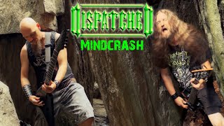 DISPATCHED: Mindcrash