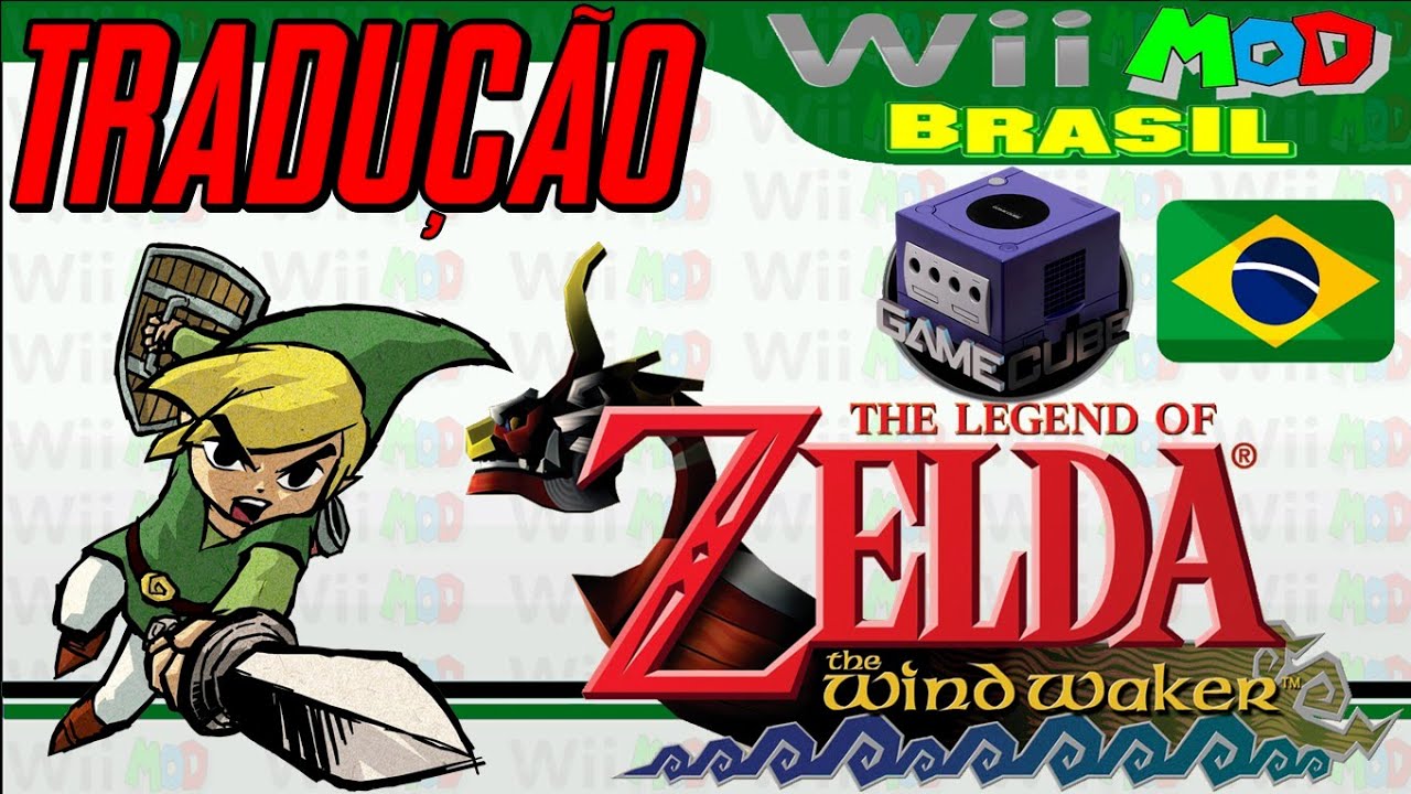 Wii Mod Brasil: The Legend Of Zelda: The Wind Waker Traduzido PT-BR