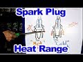 Understanding Spark Plug Heat Range