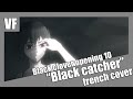 Amvf black clover opening 10  black catcher french cover