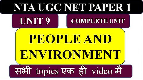 Unit 9| People and Environment | Ugc Net Paper 1 | Pdf Notes