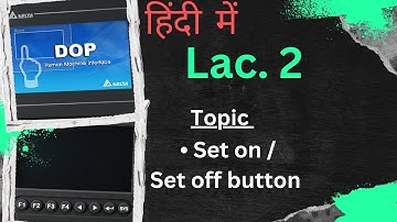 Delta HMI Set On/Set Off Button Programming | Step-by-Step Guide in Hindi