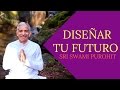 Disea tu futuro  la historia de sri swami purohit