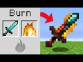 Minecraft But You Can BURN ANY ITEM