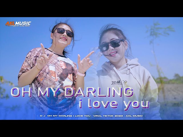 DJ MY DARLING I LOVE YOU PALING MANTAP class=