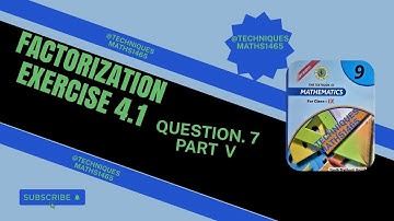 Class 9 Unit 4 Factorization Exercise 4.1 Question. 7 part  V  @techniquesmaths1465