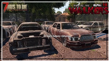 ★ So, so many cars - Ep 26 -- 7 Days to Die Alpha 18.4 War of the Walkers v7.0.7