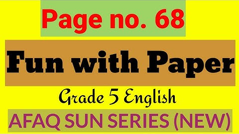 grade 5 English unit 10  (Fun with Paper) page 69