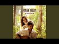 Mann Mera Vocals Only Mann Mera Vocals Only