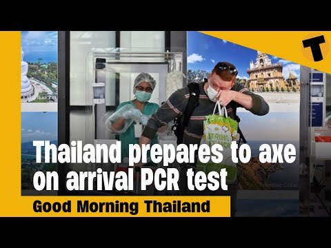 Thailand prepares to axe on arrival PCR test | GMT