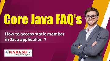 How to access static member in Java application? | Core Java FAQs Videos | Naresh IT