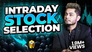 How to select Stocks for Intraday Trading? - Trading Secrets - Anish Singh Thakur - Booming Bulls