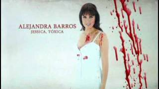 Alejandra Barros Es Jesica, Toxica Mujeres Asesinas