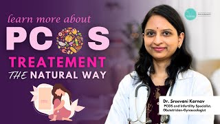 Handling PCOS the Natural Way: Expert Insights with Dr. Sreevani Karnav | Natural Treatment Tips