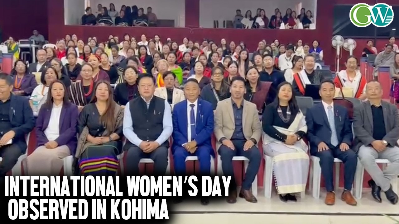 “RIGHTS, JUSTICE, ACTION FOR ALL WOMEN & GIRLS” INT’L WOMEN’S DAY OBSERVED IN KOHIMA
