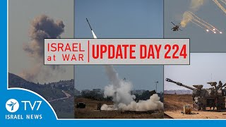 TV7 Israel News - Swords of Iron, Israel at War - Day 224 - UPDATE 17.05.24