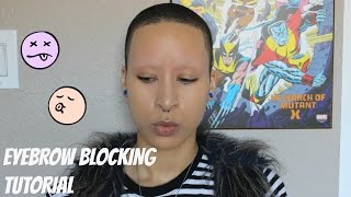 How To Block Your Eyebrows | Tutorial