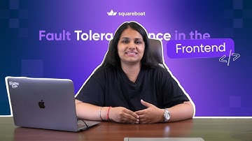 Fault Tolerance in Frontend: Best Practices You Should Know