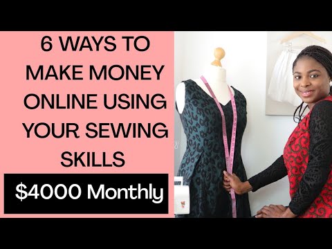 How to Make Money by Sewing // 6 Ways of Making money online with your sewing skills// Sewing