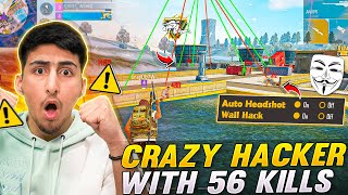 Crazy Hacker With 56 Kills😍😱In One Match - Free Fire India