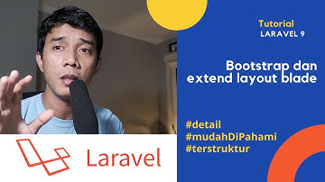 Tutorial CRUD Laravel 9 - Bootstrap dan extend layout blade