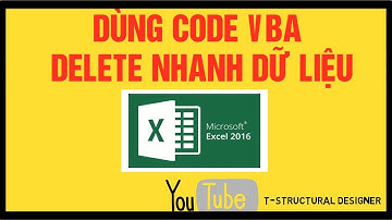 [Excel&VBA] - HƯỚNG DẪN VIẾT CODE VBA ĐỂ XÓA NHANH DỮ LIỆU || T-SD