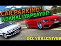 Car Parking'i Adana'lı Yapsaydı?